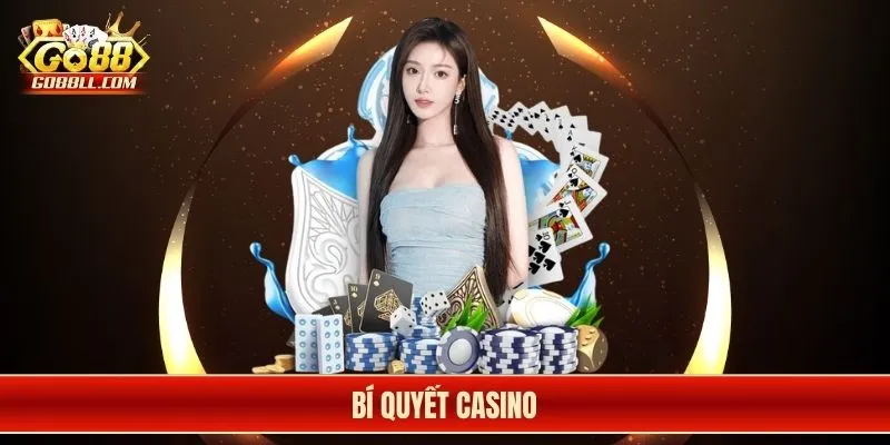 bí quyết casino