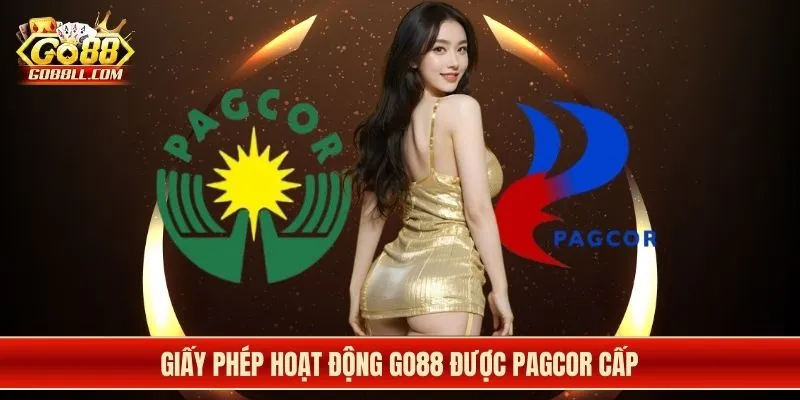 Giấy phép hoạt động Go88 được PAGCOR cấp