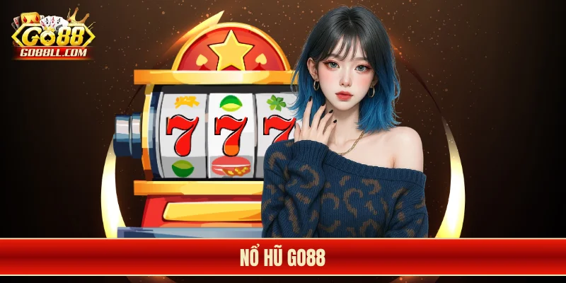 Nổ hũ Go88
